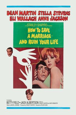 How to Save a Marriage (And Ruin Your Life)