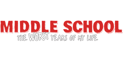 Middle School: The Worst Years Of My Life