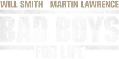 Bad Boys For Life