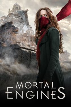 Mortal Engines