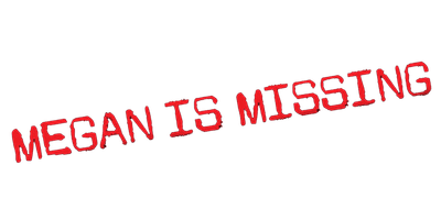 Megan Is Missing