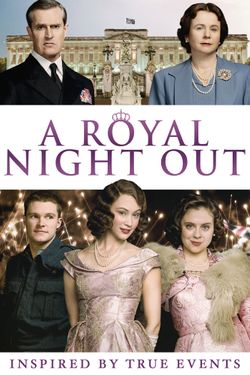 A Royal Night Out