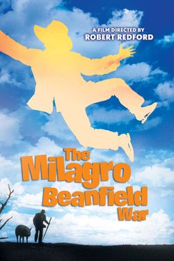 The Milagro Beanfield War