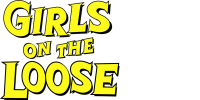 Girls on the Loose