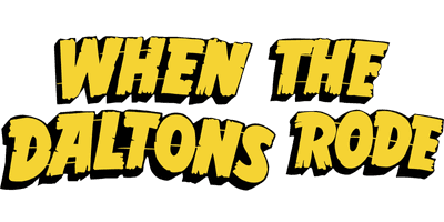 When the Daltons Rode