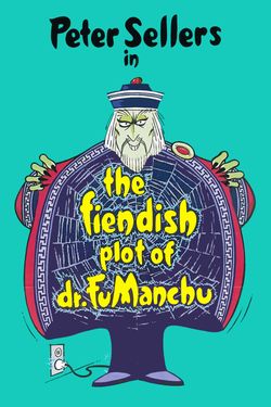 The Fiendish Plot of Dr. Fu Manchu