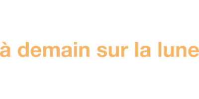 À demain sur la Lune