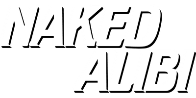 Naked Alibi