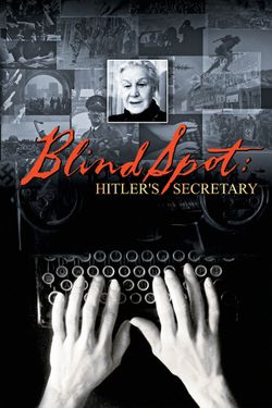 Blind Spot: Hitler's Secretary