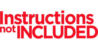 Instructions Not Included