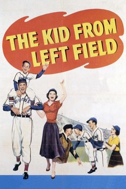 The Kid from Left Field