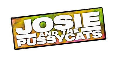 JOSIE AND THE PUSSYCATS