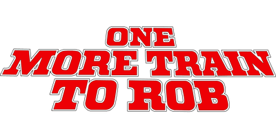 One More Train to Rob