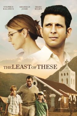 The Least of These: The Graham Staines Story