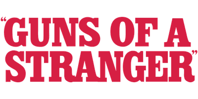 Guns of a Stranger