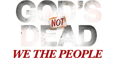 God's Not Dead: We The People