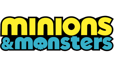 Minions & Monsters