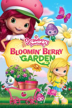 Strawberry Shortcake: Bloomin' Berry Garden