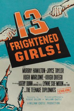 13 Frightened Girls!
