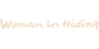 Woman in Hiding