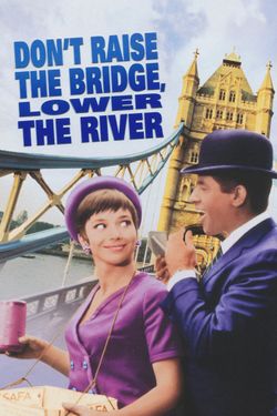 Don't Raise the Bridge, Lower the River