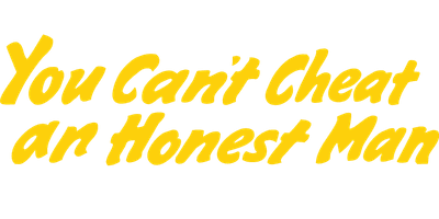 You Can't Cheat an Honest Man