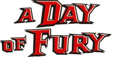 A Day of Fury