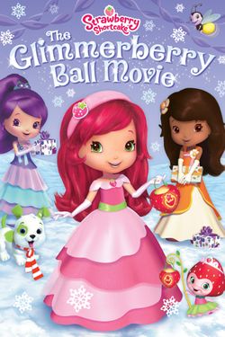 Strawberry Shortcake: Glimmerberry Ball