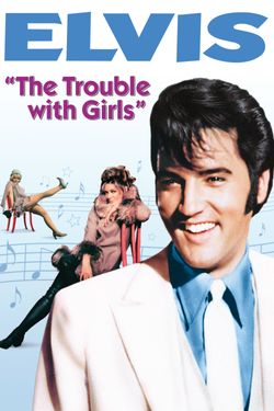 The Trouble With Girls