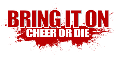 Bring It On: Cheer or Die