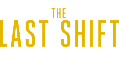 The Last Shift