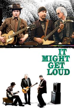 It Might Get Loud