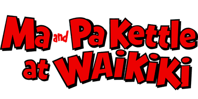 Ma and Pa Kettle at Waikiki