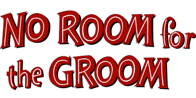 No Room for the Groom