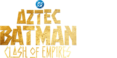 Aztec Batman: Clash of Empires