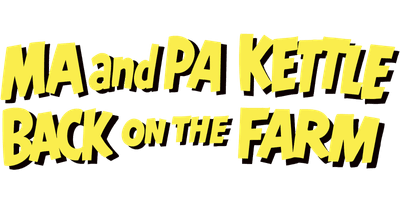 Ma and Pa Kettle Back on the Farm