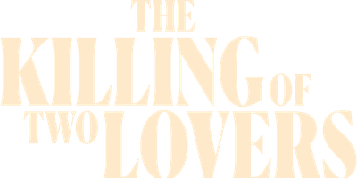 The Killing of Two Lovers