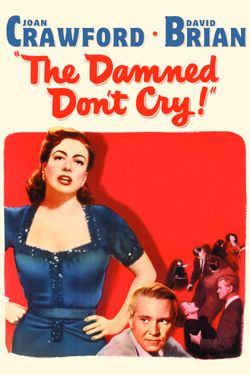 The Damned Don't Cry