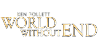 Ken Follett: World Without End (Volume 1)