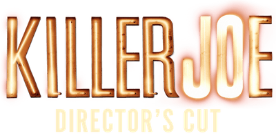 Killer Joe (Unrated Director's Cut)