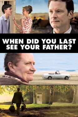 When Did You Last See Your Father?