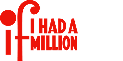 If I Had a Million