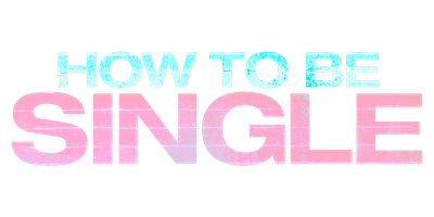 How to be Single