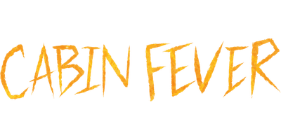 Cabin Fever