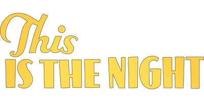 This Is the Night (1932)