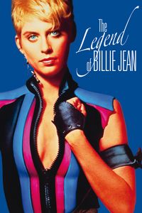The Legend Of Billie Jean The Legend Of Billie Jean