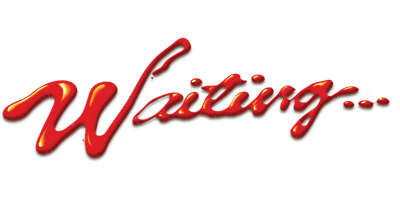 Waiting (Unrated) [2005]