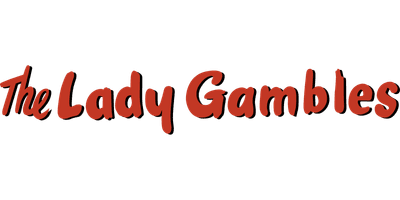 The Lady Gambles
