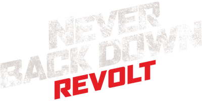 Never Back Down: Revolt