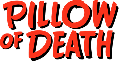 Pillow of Death
